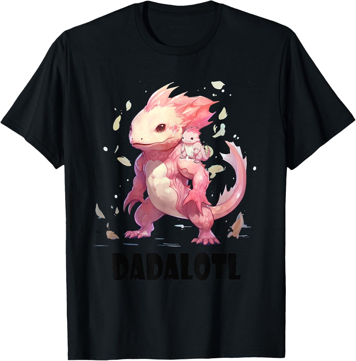 Dadalotl Fathers Day for Dad of Axolotl Daughter ANd Son T-Shirt - T-Shirt | Black