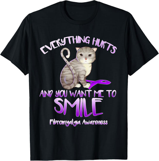 Everything hurts and you tell me to smile fibromyalgia Cat Women Girls Kids T-Shirt - T-Shirt | Black