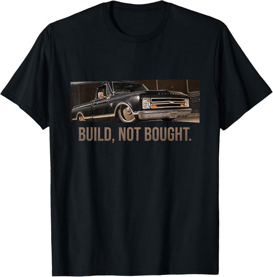 Built Not Bought Truck - Low Rider Design T-Shirt - T-Shirt | Black