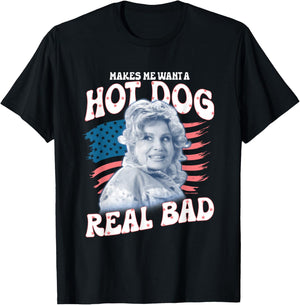 Legally Blonde 2 4th of July Makes Me Wanna Hot Dog Real Bad T-Shirt - T-Shirt | Black