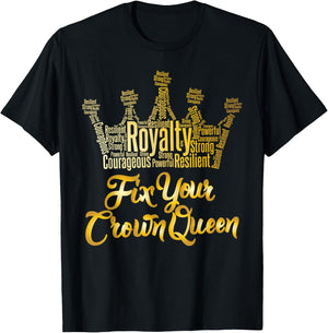 Royalty Fix Your Crown Queen T-Shirt - T-Shirt | Black