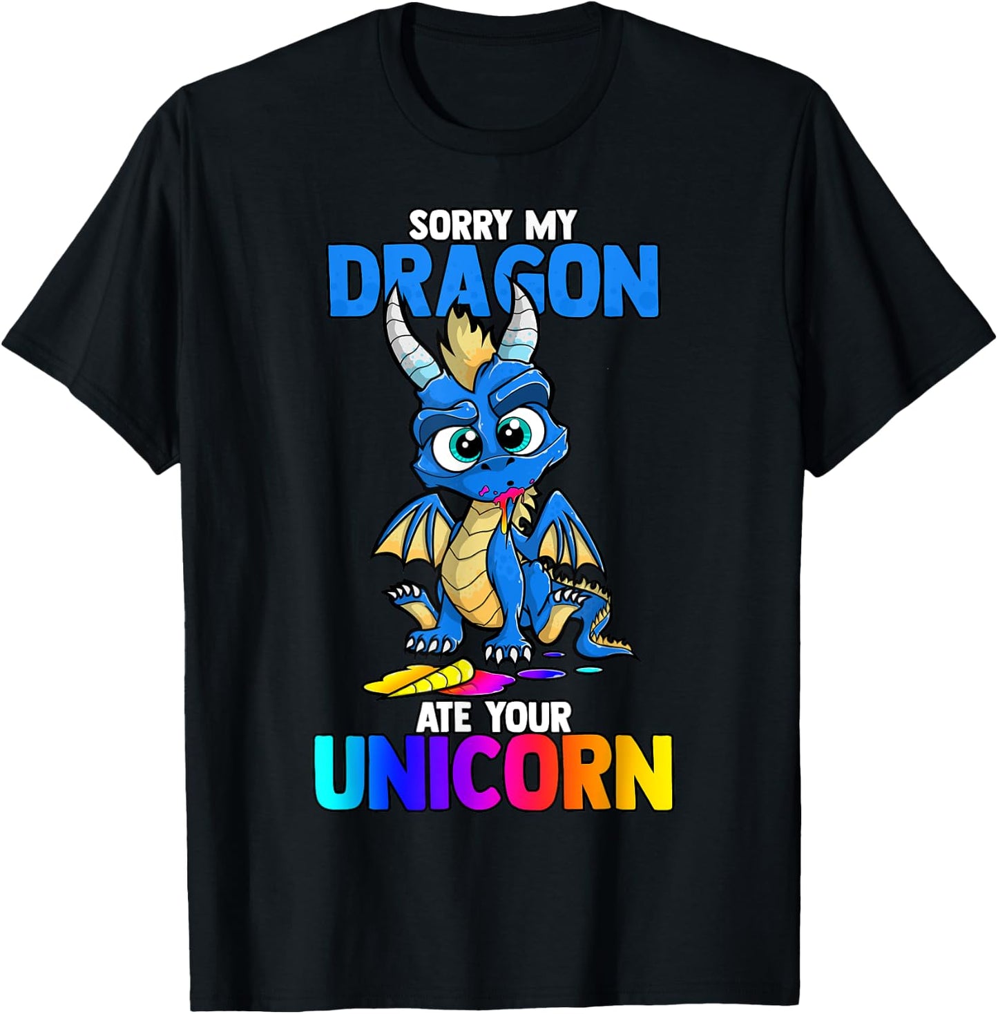 Sorry My Dragon Ate Your Unicorn Funny Cute Book Lover Gift T-Shirt - T-Shirt | Black