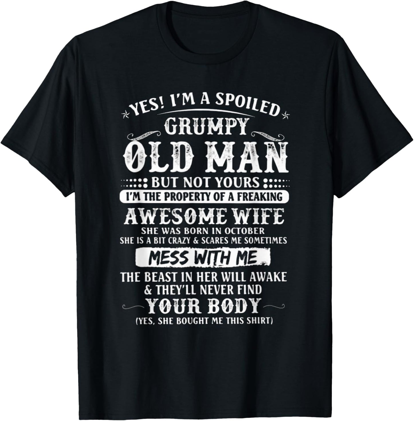 I'm A Spoiled Grumpy Old Man - Awesome Wife Born In October T-Shirt - T-Shirt | Black