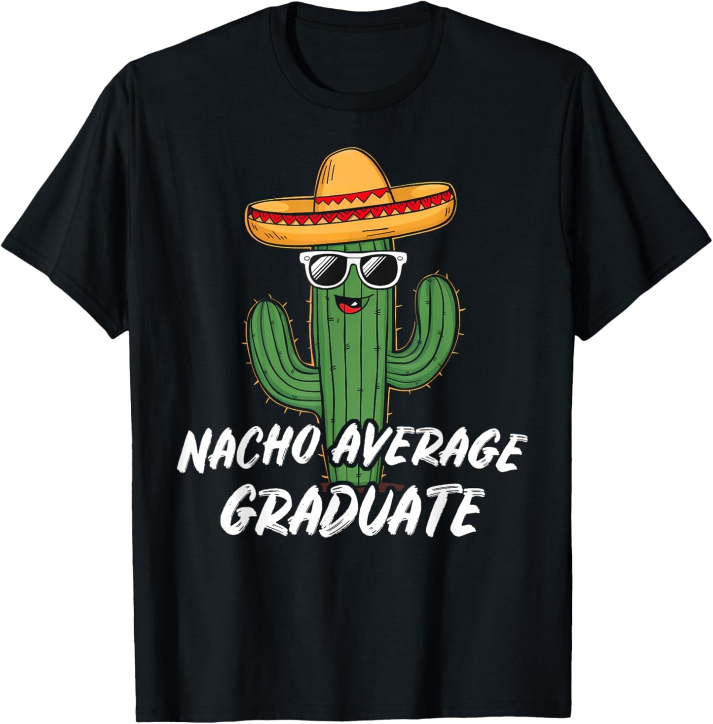 Mexican Cactus Latino Graduation Senior Gift: & T-Shirt - T-Shirt | Black