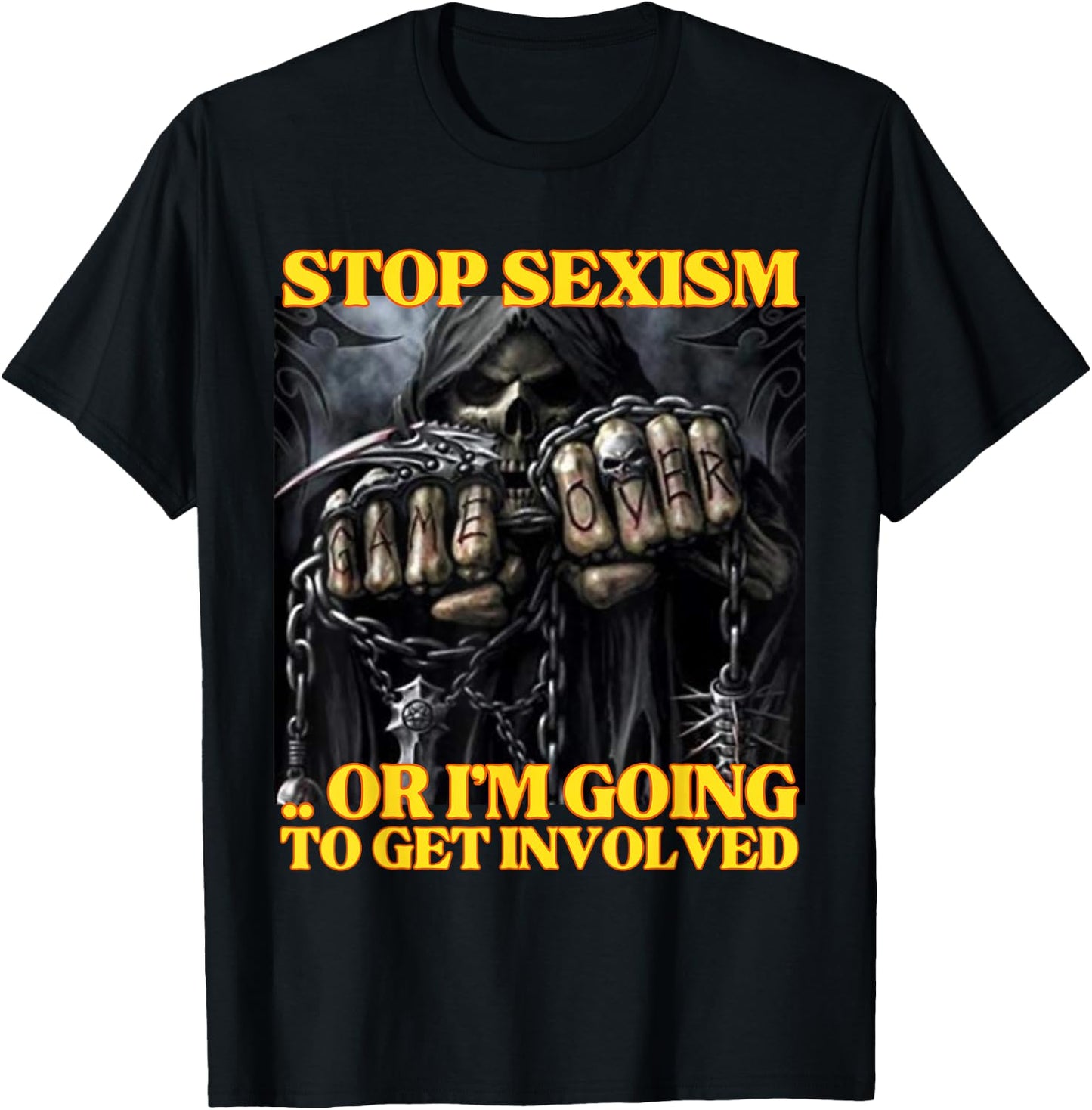 Stop Sexism Or I Get Involved Funny Edgy Hard Skeleton Meme T-Shirt - T-Shirt | Black