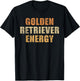 Golden retriever energy T-Shirt - T-Shirt | Black