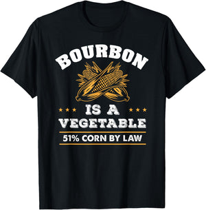 Bourbon is a Vegetable - Whiskey - Funny Bourbon Drinking T-Shirt - T-Shirt | Black