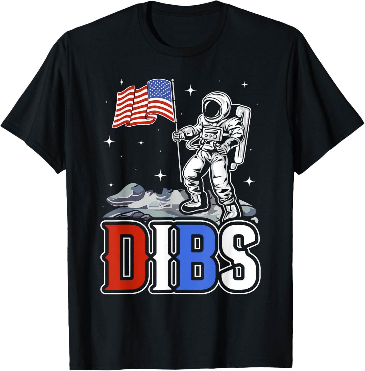 American Flag Astronaut Moon Dibs Red White Blue 4th of July T-Shirt - T-Shirt | Black