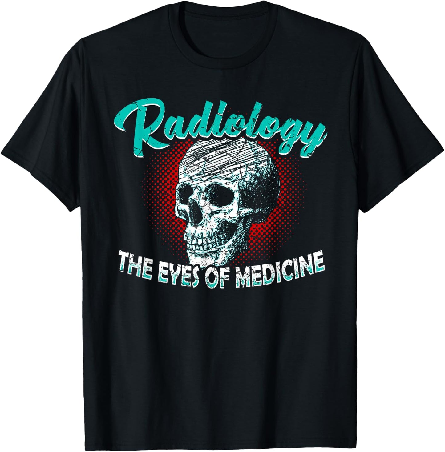 Funny Radiology Technician Xray Medical Radiologic Job T-Shirt - T-Shirt | Black