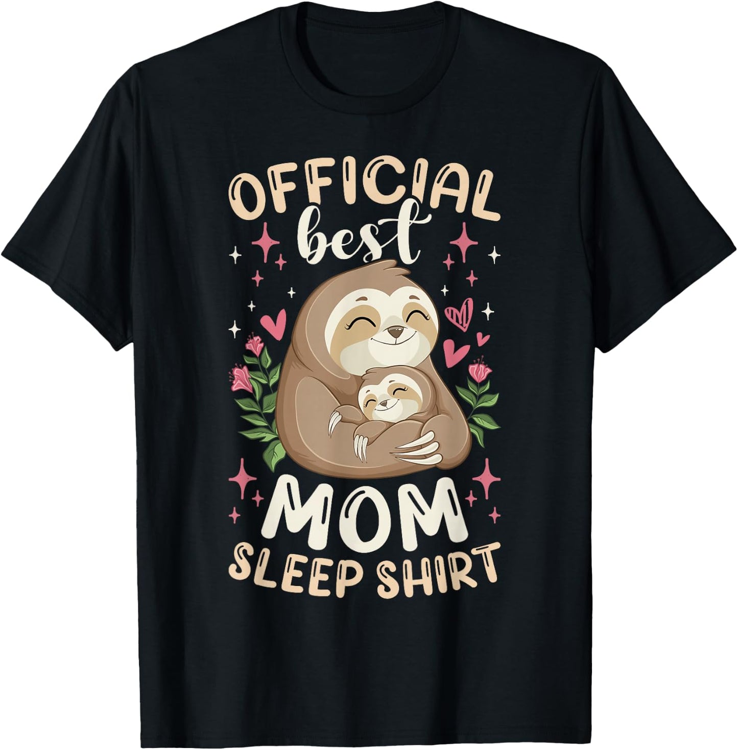 Official Best Mom Sleep Shirt Mother's Day Sloths Pajama T-Shirt - T-Shirt | Black