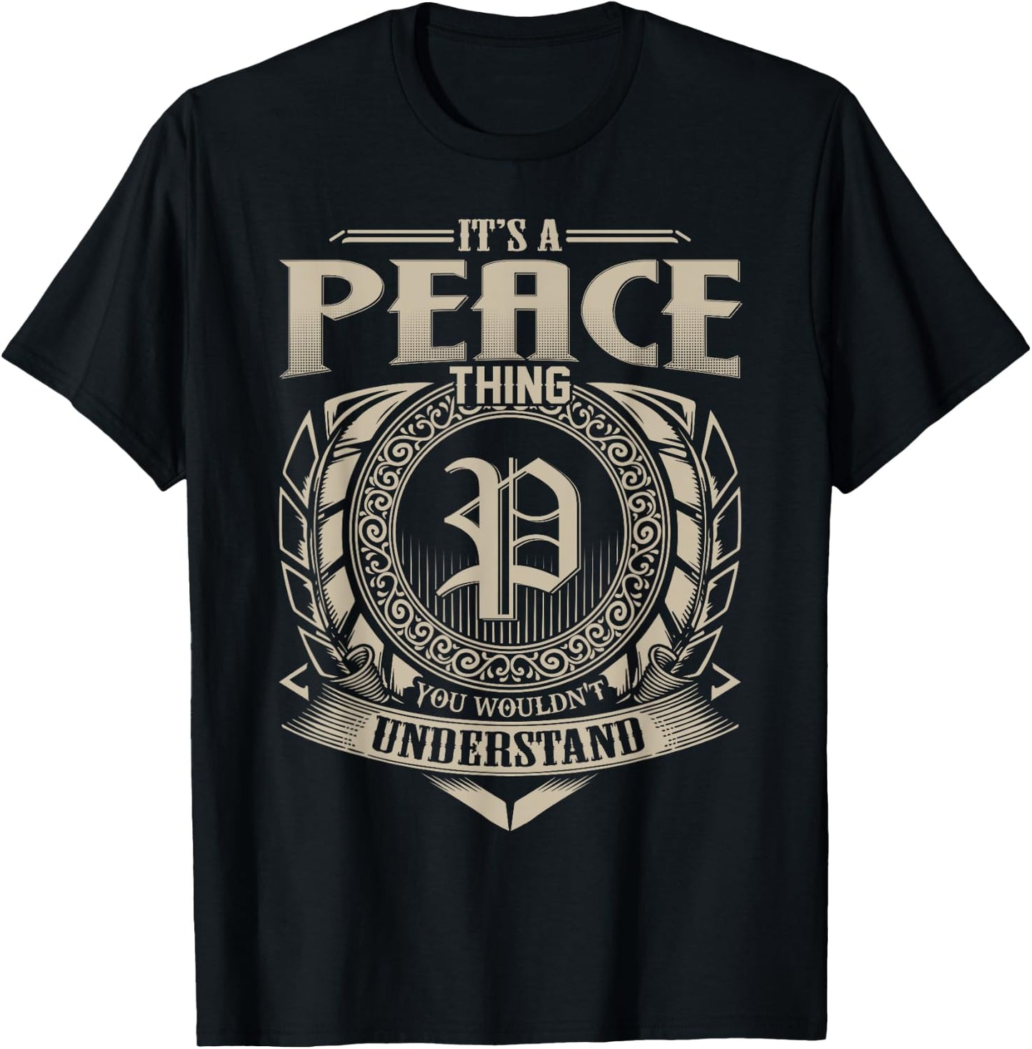 It's A PEACE Thing You Wouldn't Understand Name Vintage T-Shirt - T-Shirt | Black