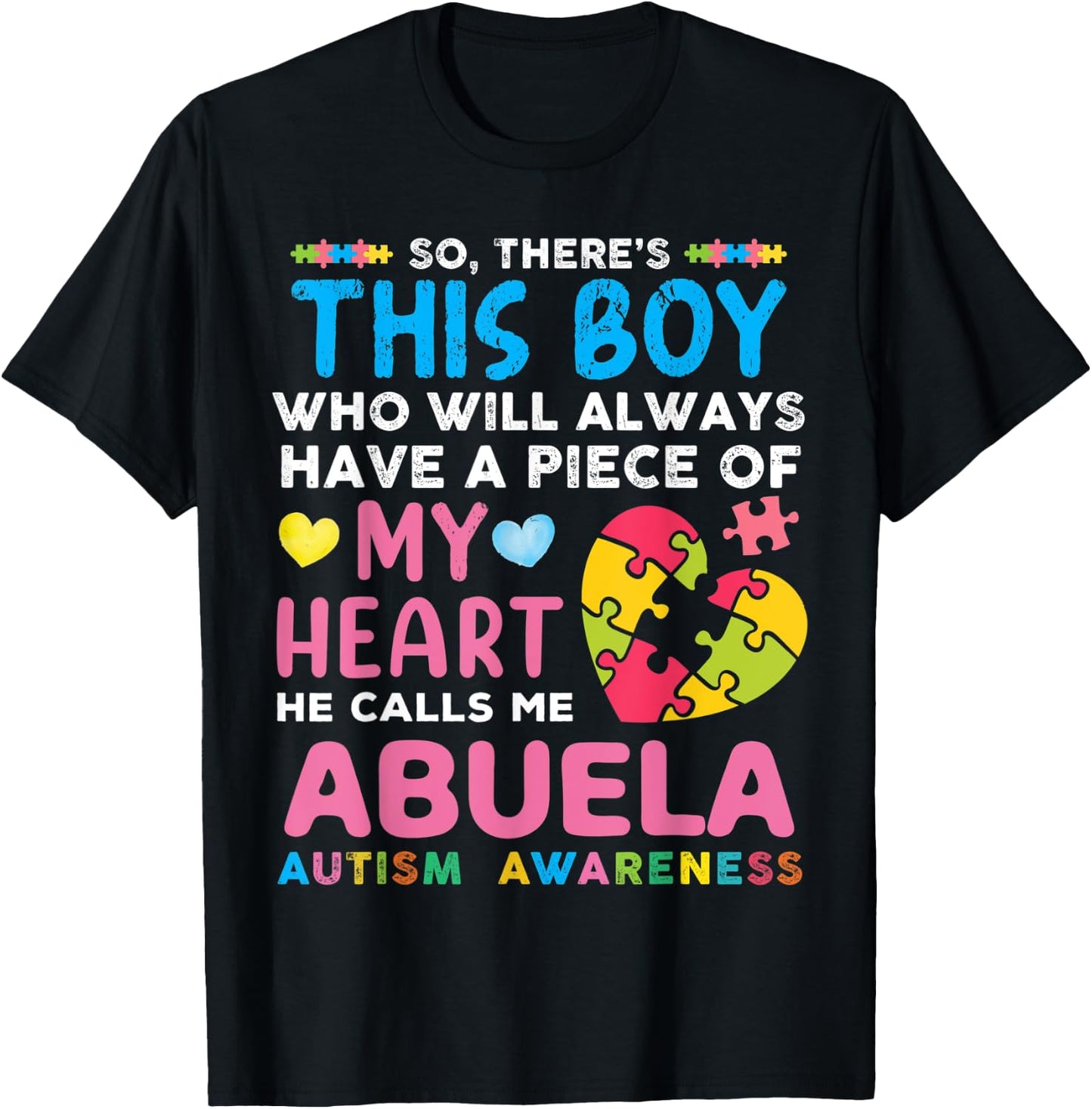 There's This Boy He Calls Me Abuela Autism Awareness T-Shirt - T-Shirt | Black