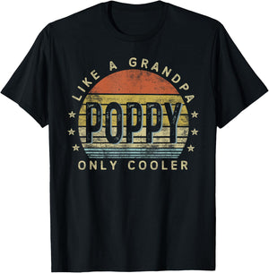 Poppy Like a Grandpa Only Cooler Poppy Gifts Vintage Style T-Shirt - T-Shirt | Black