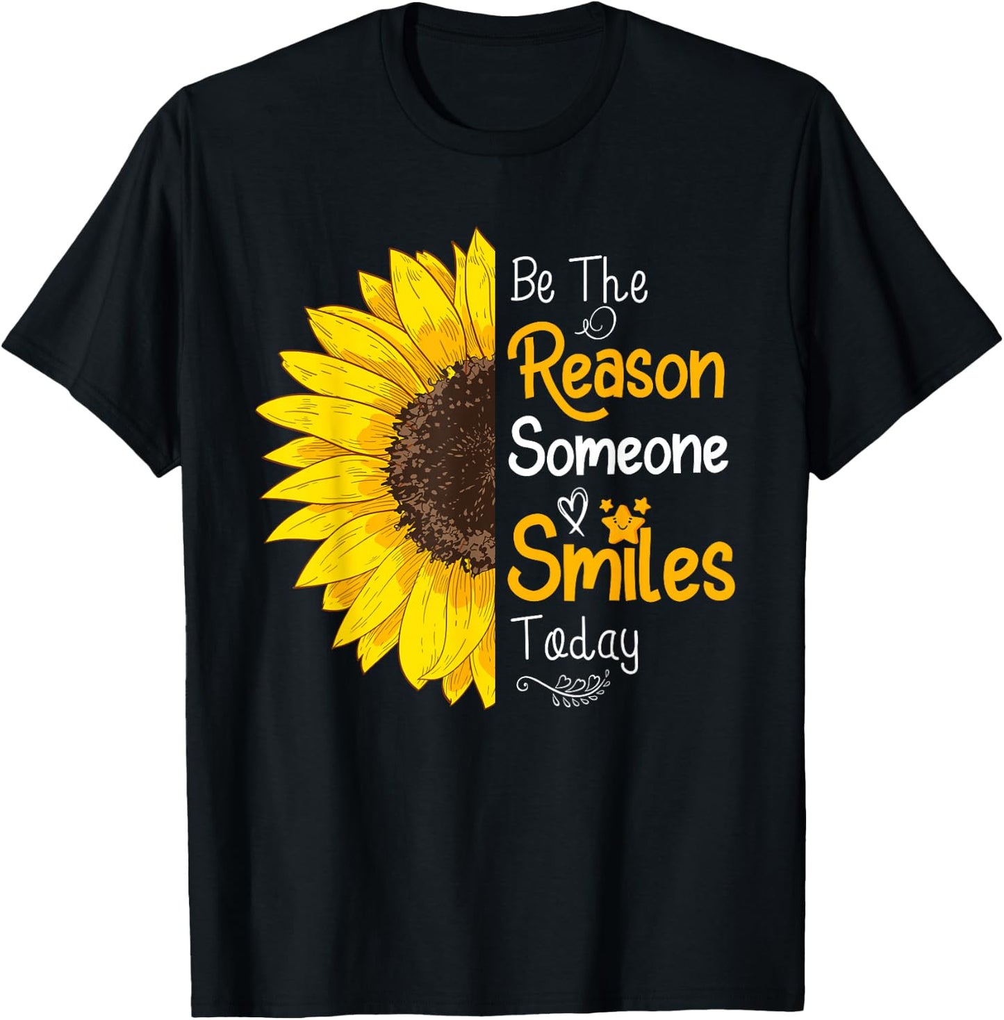 Be The Reason Someone Smiles Today Sunflower Inspirational T-Shirt - T-Shirt | Black