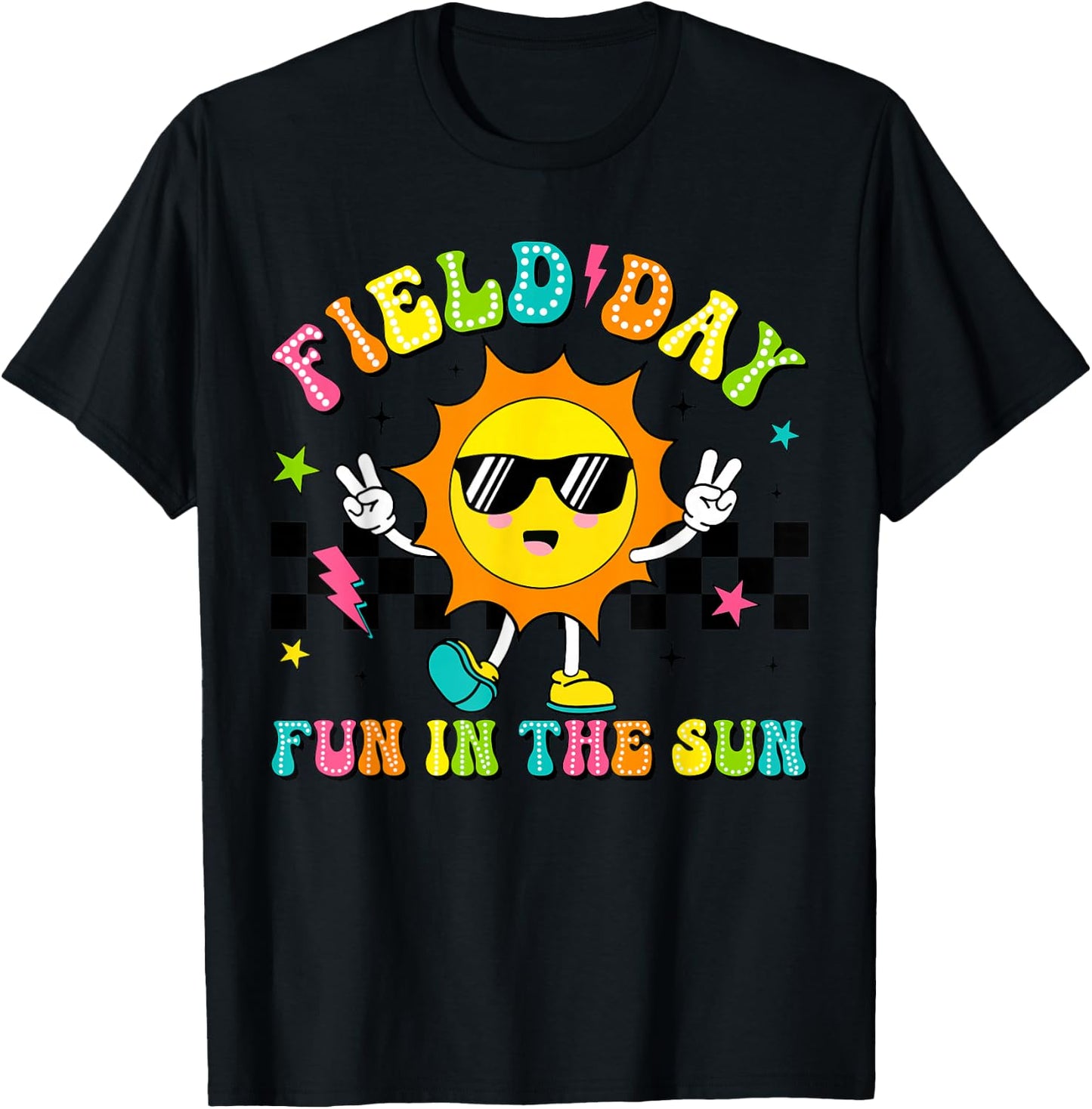 Field Day Fun In The Sun Let Games Begin 2024 Teachers Kids T-Shirt - T-Shirt | Black