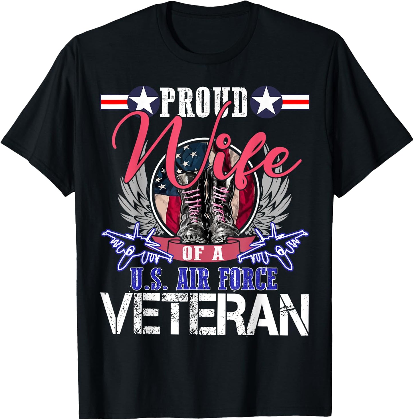Vintage Proud Wife Of A U.S. Air Force Veteran Gift Mom Dad T-Shirt - T-Shirt | Black