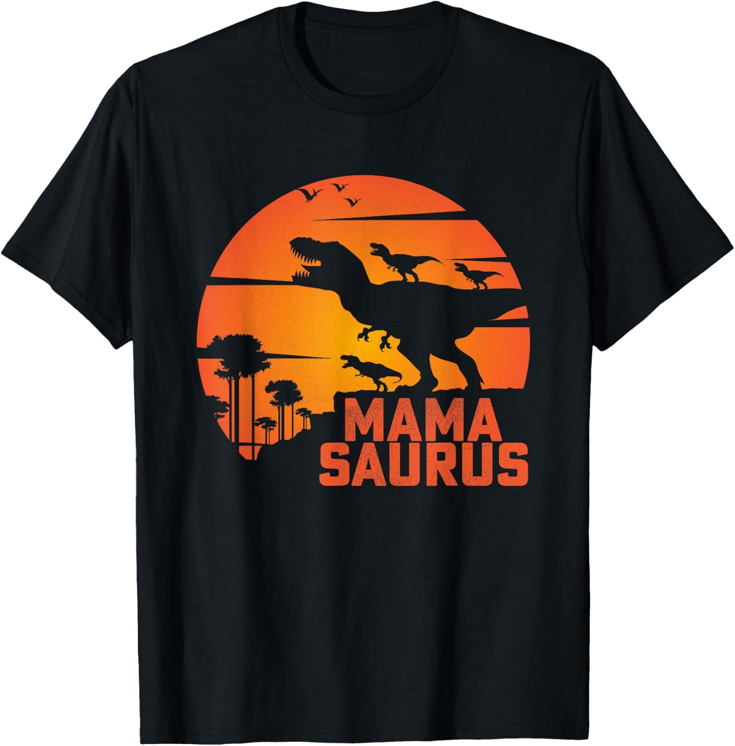Mama Saurus Funny in Mother's Day for Three Rex Mom Dinosaur T-Shirt - T-Shirt | Black