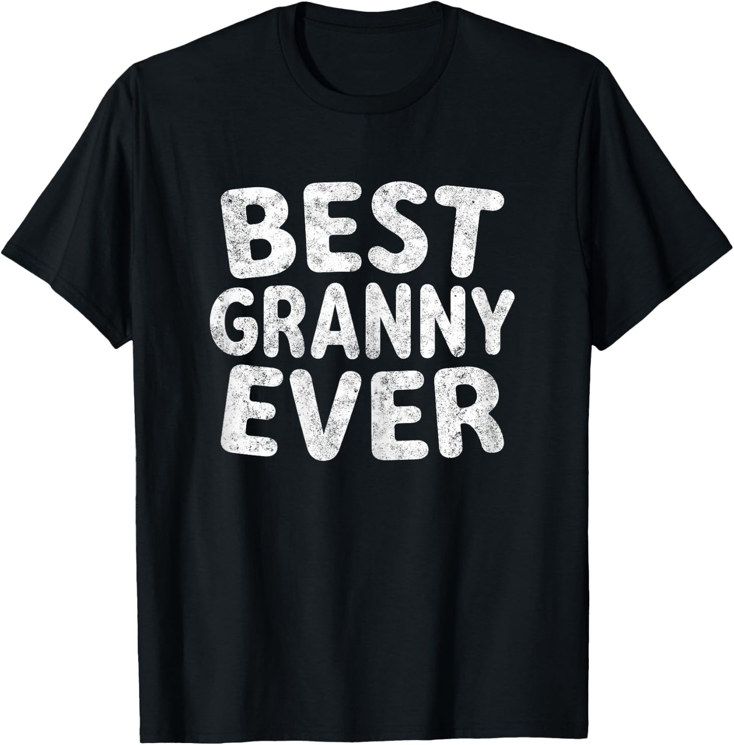 Best Granny Ever Shirt Funny Christmas T-Shirt - T-Shirt | Black