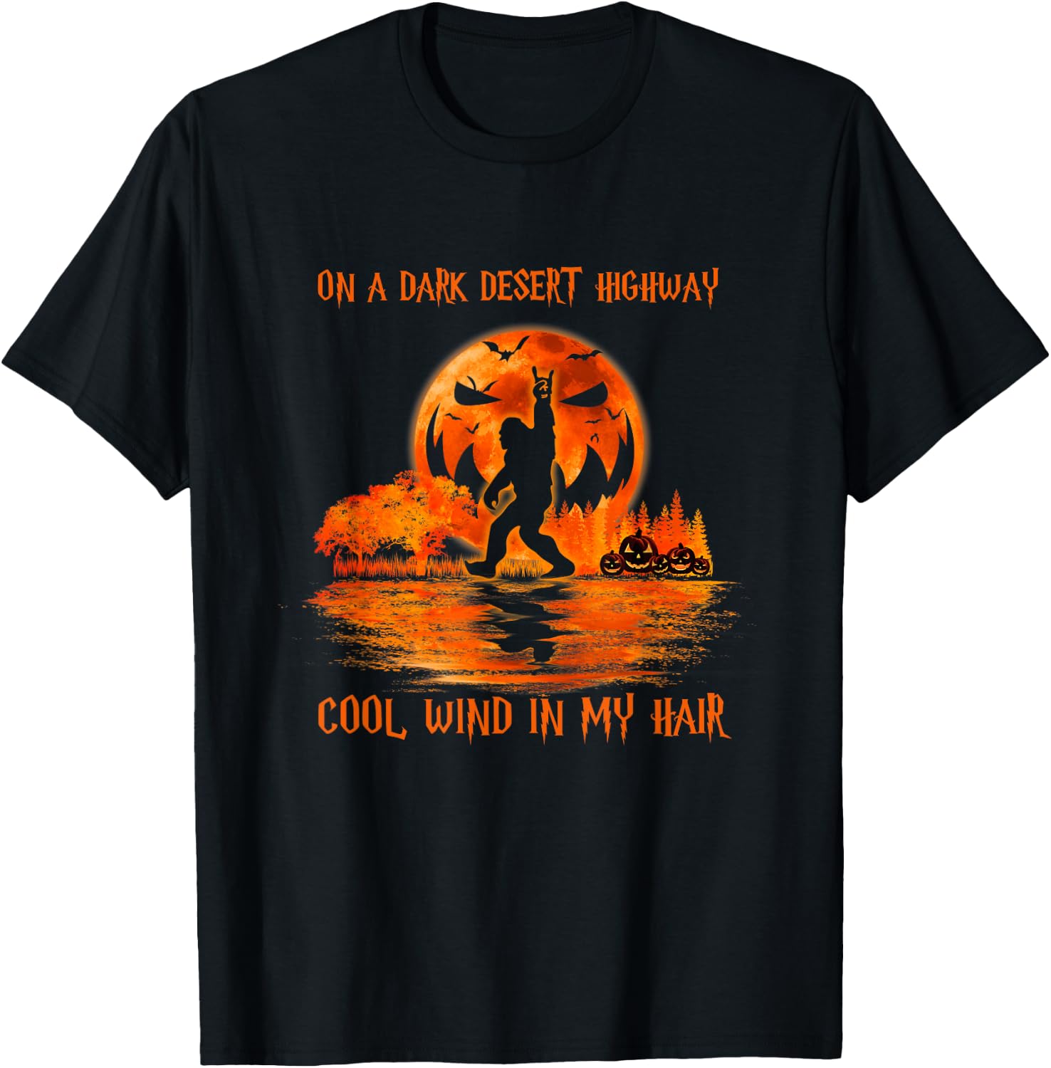 Bigfoot Middle Finger On A Dark Desert Highways Halloween T-Shirt - T-Shirt | Black