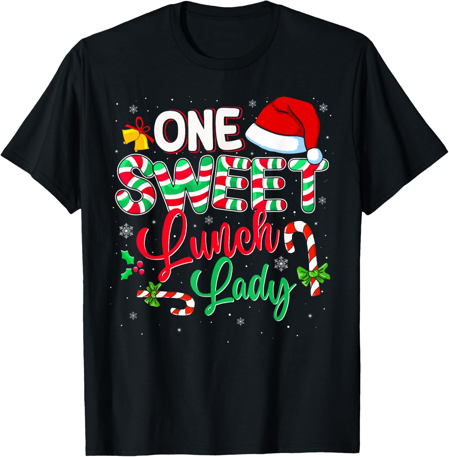 One Sweet Lunch Lady Christmas Candy Cane Santa Hat Funny T-Shirt - T-Shirt | Black