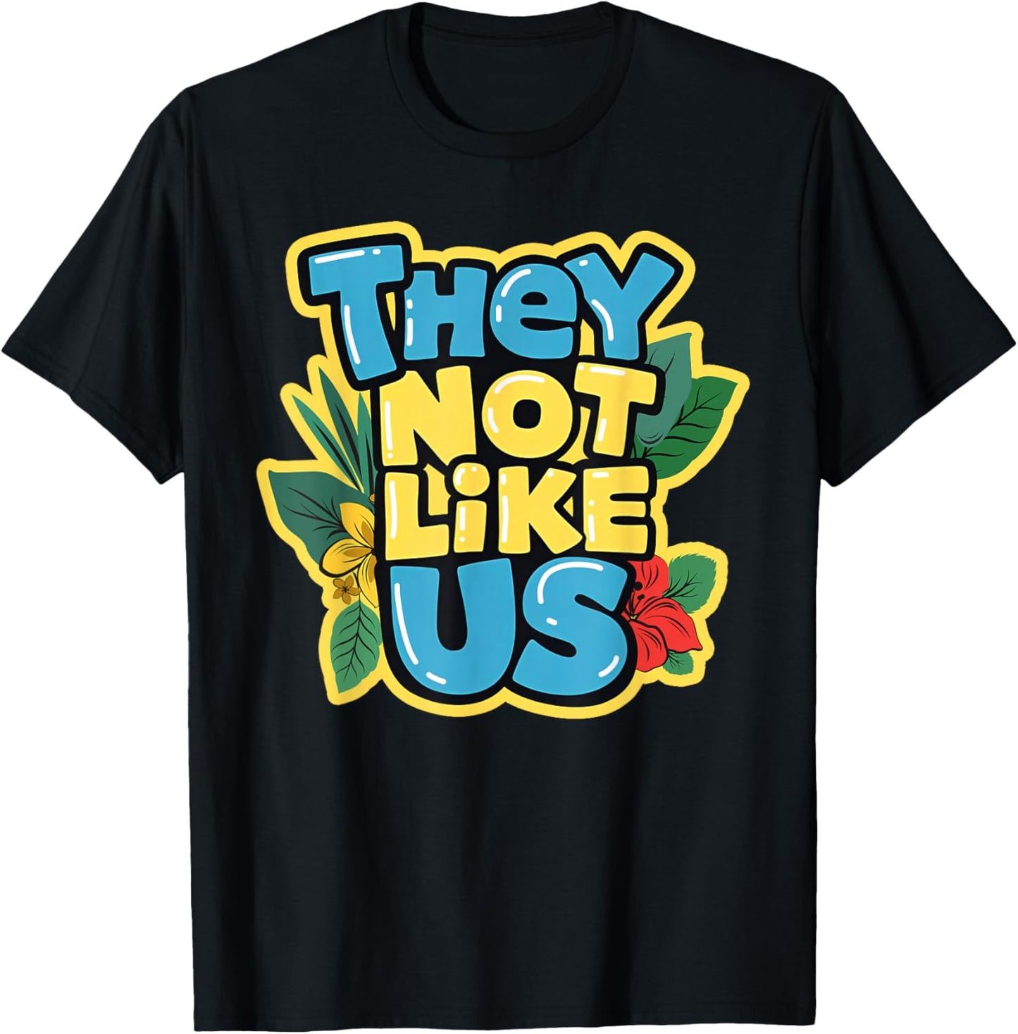 They Not Like Us Shirt Not Like Us Gifts Women Kids T-Shirt - T-Shirt | Black