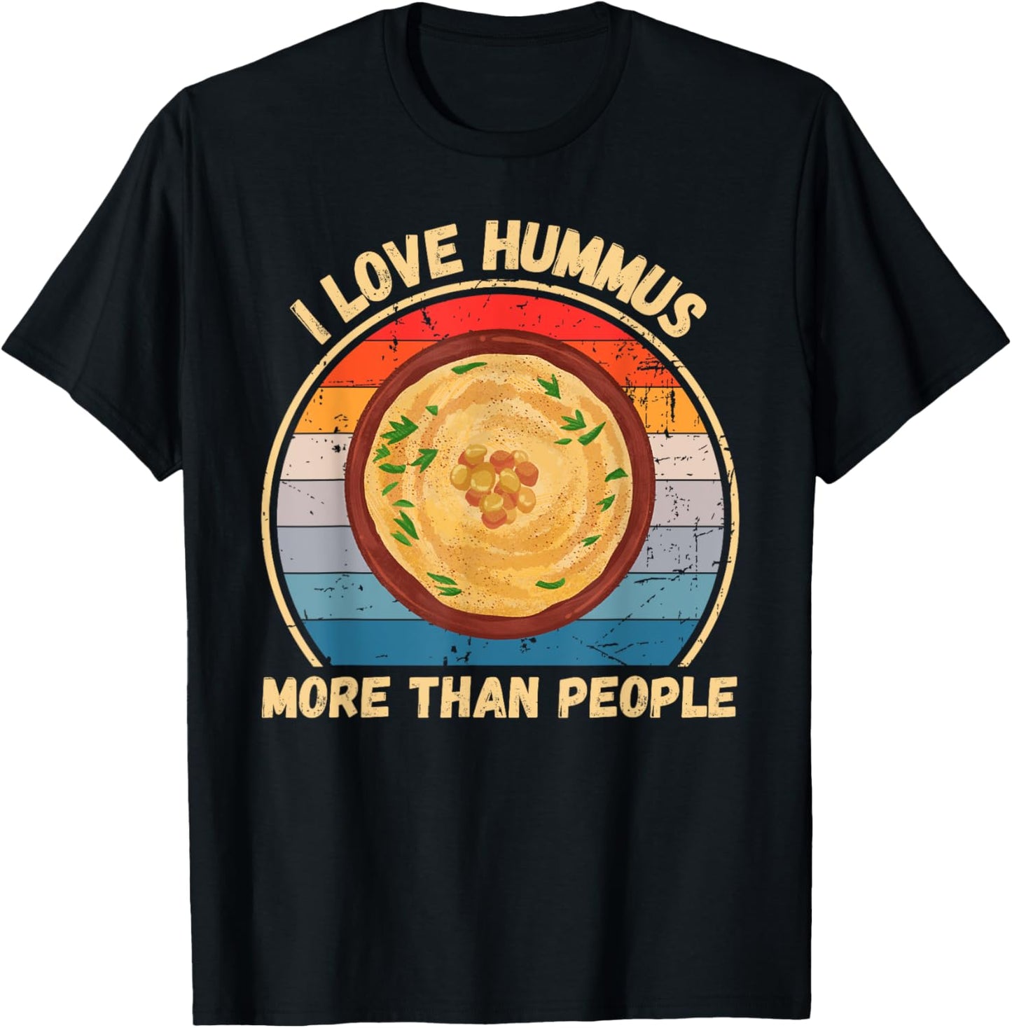 Vintage I Love Hummus More Than People Hummus Food Lover T-Shirt - T-Shirt | Black