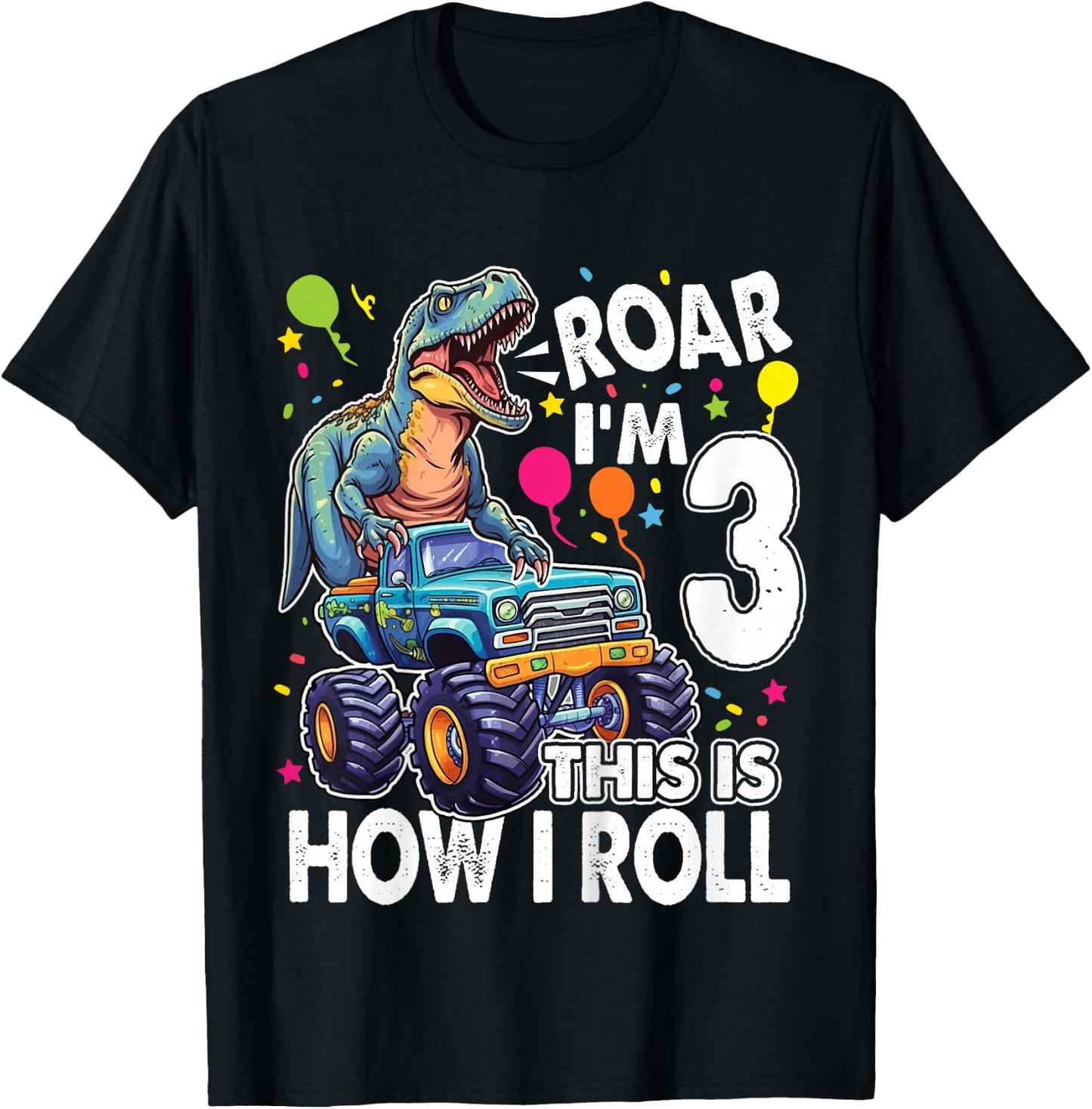 Kids Dinosaur Monster Truck 3rd Birthday Party Roar I'm 3 Boys T-Shirt - T-Shirt | Black