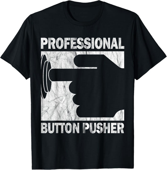 Professional Button Pusher CNC Engineer G-Code Vintage T-Shirt - T-Shirt | Black