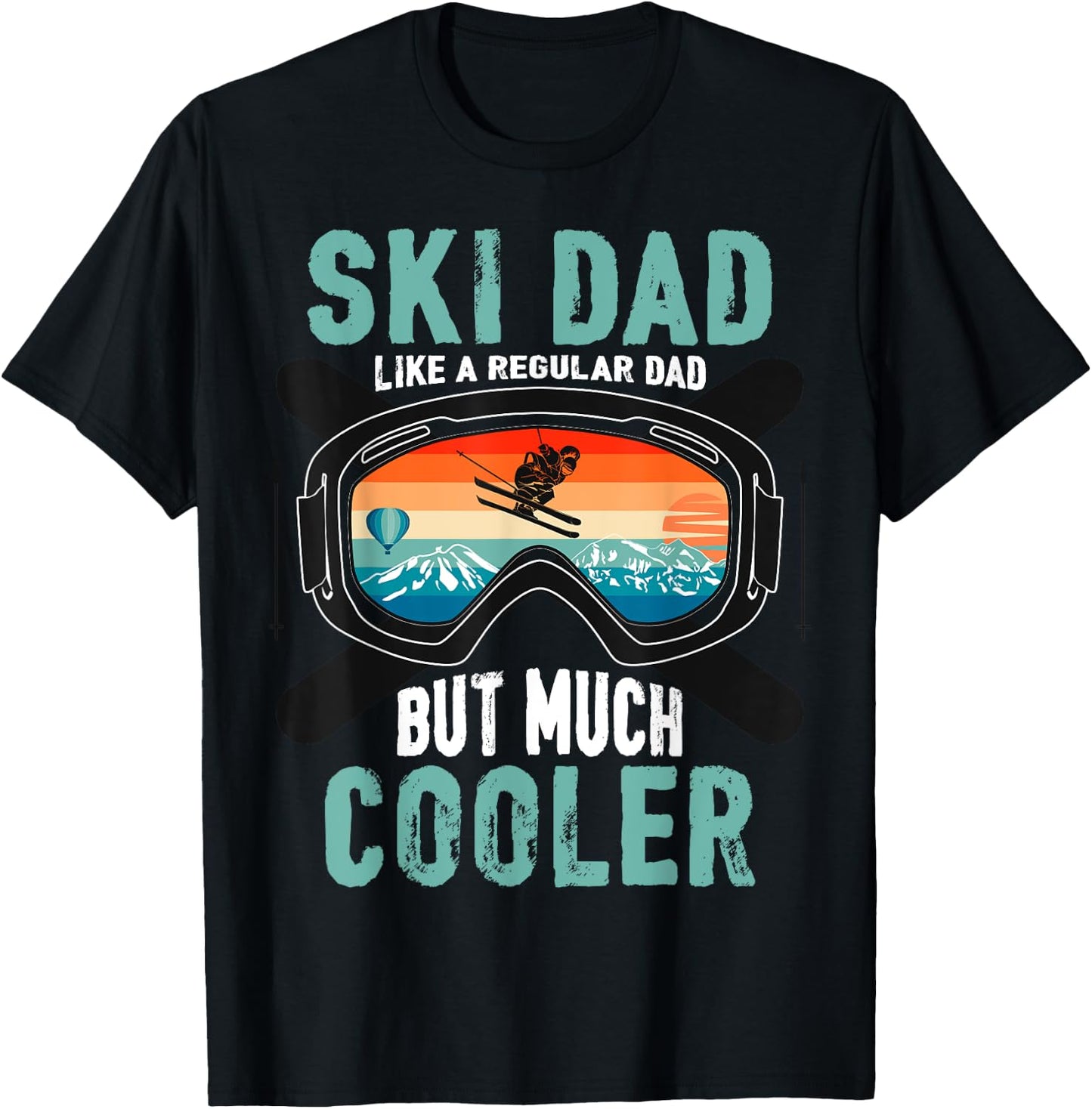 Ski Dad Like A Regular Dad But Cooler Vintage Skier Gift T-Shirt - T-Shirt | Black