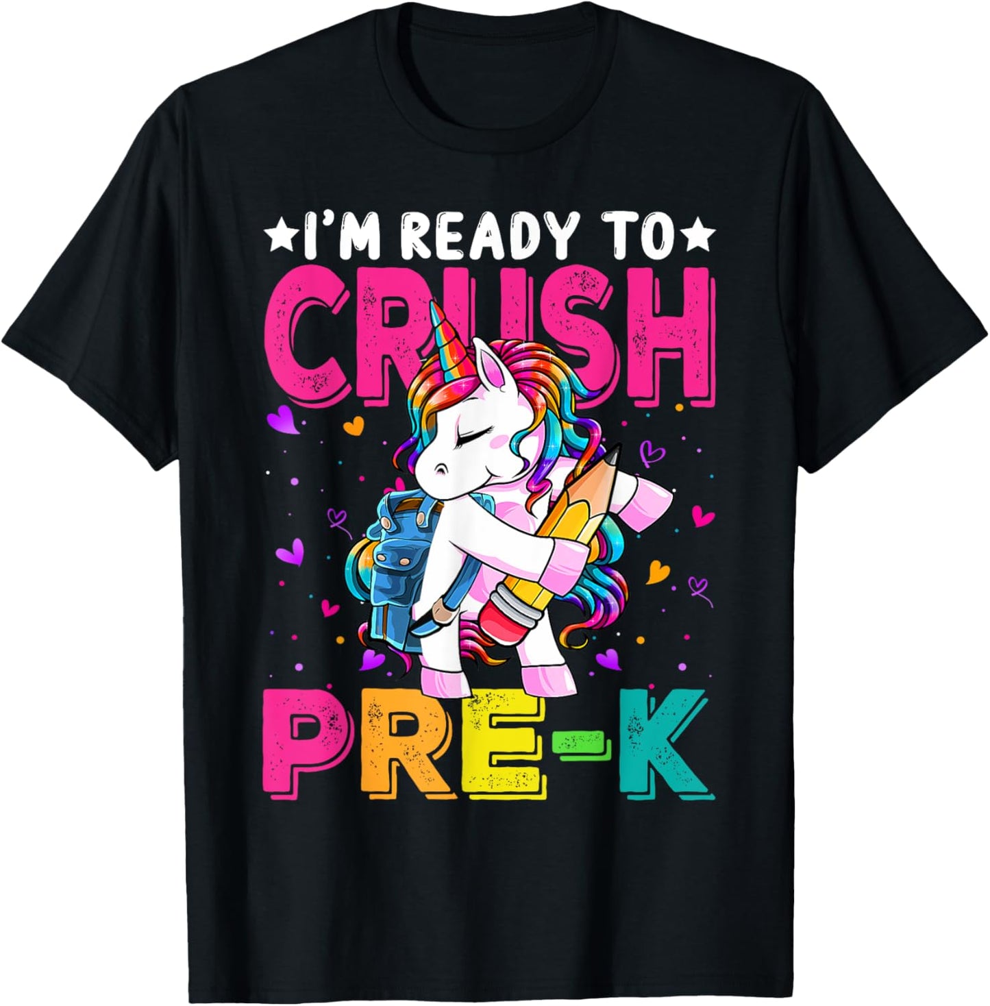 I'm Ready To Crush Pre-K Unicorn Back To School Girls T-Shirt - T-Shirt | Black