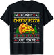 Lovely Cheese Pizza Christmas Funny Kevin Xmas Ugly Sweater T-Shirt - T-Shirt | Black