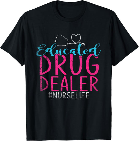 Trained Drug Dealer Nurse T-Shirt - T-Shirt | Black