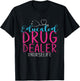 Trained Drug Dealer Nurse T-Shirt - T-Shirt | Black