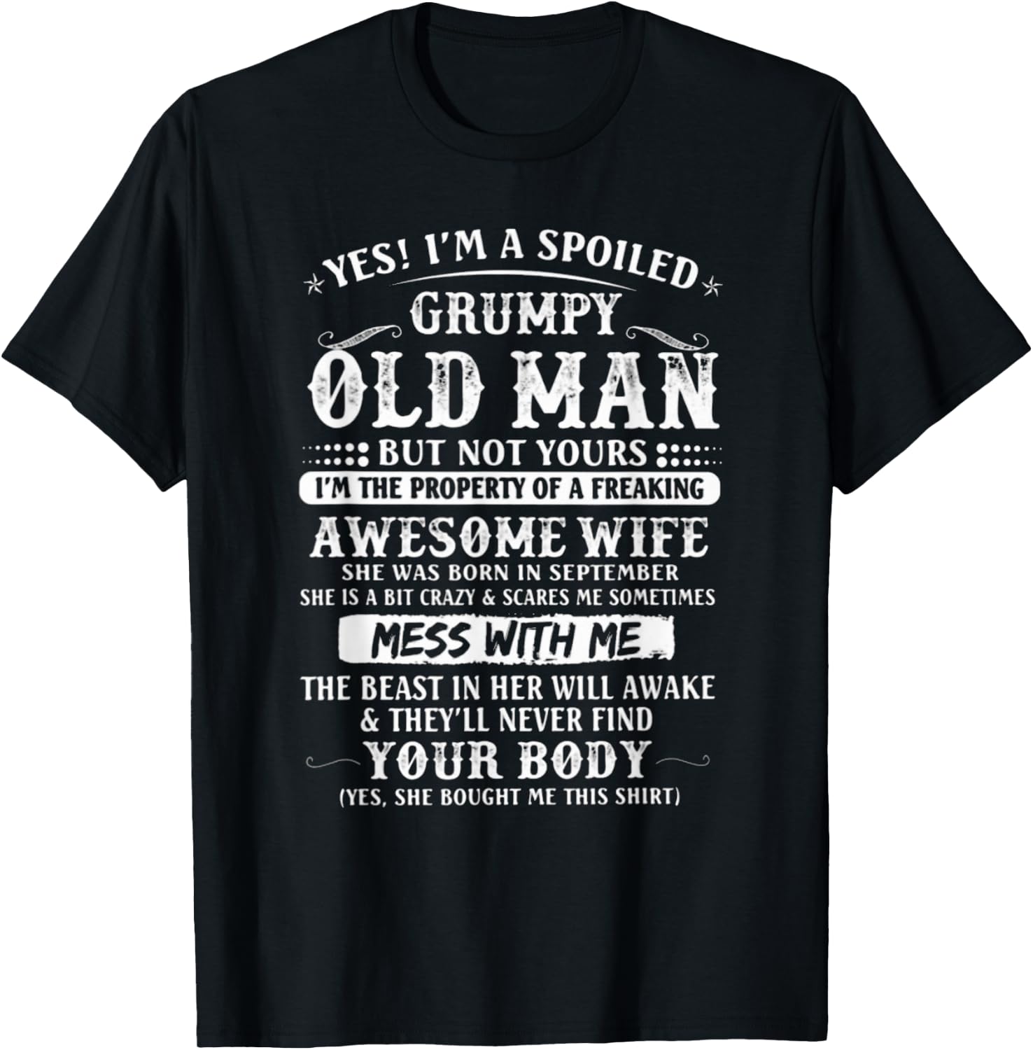 I'm A Spoiled Grumpy Old Man -Awesome Wife Born in September T-Shirt - T-Shirt | Black