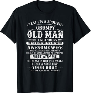 I'm A Spoiled Grumpy Old Man -Awesome Wife Born in September T-Shirt - T-Shirt | Black