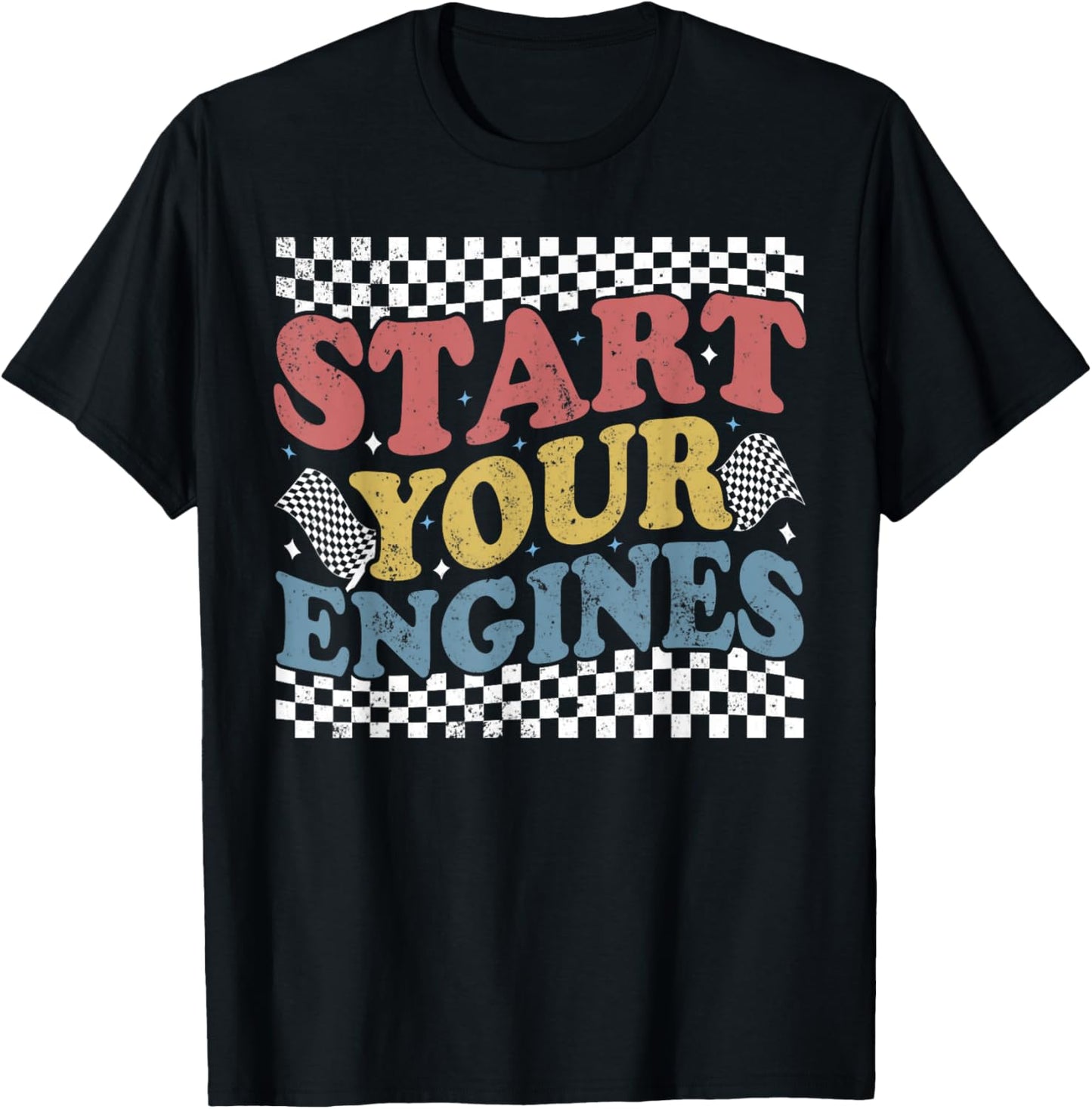Groovy Checkered Flag Retro Racing Start Your Engines T-Shirt - T-Shirt | Black