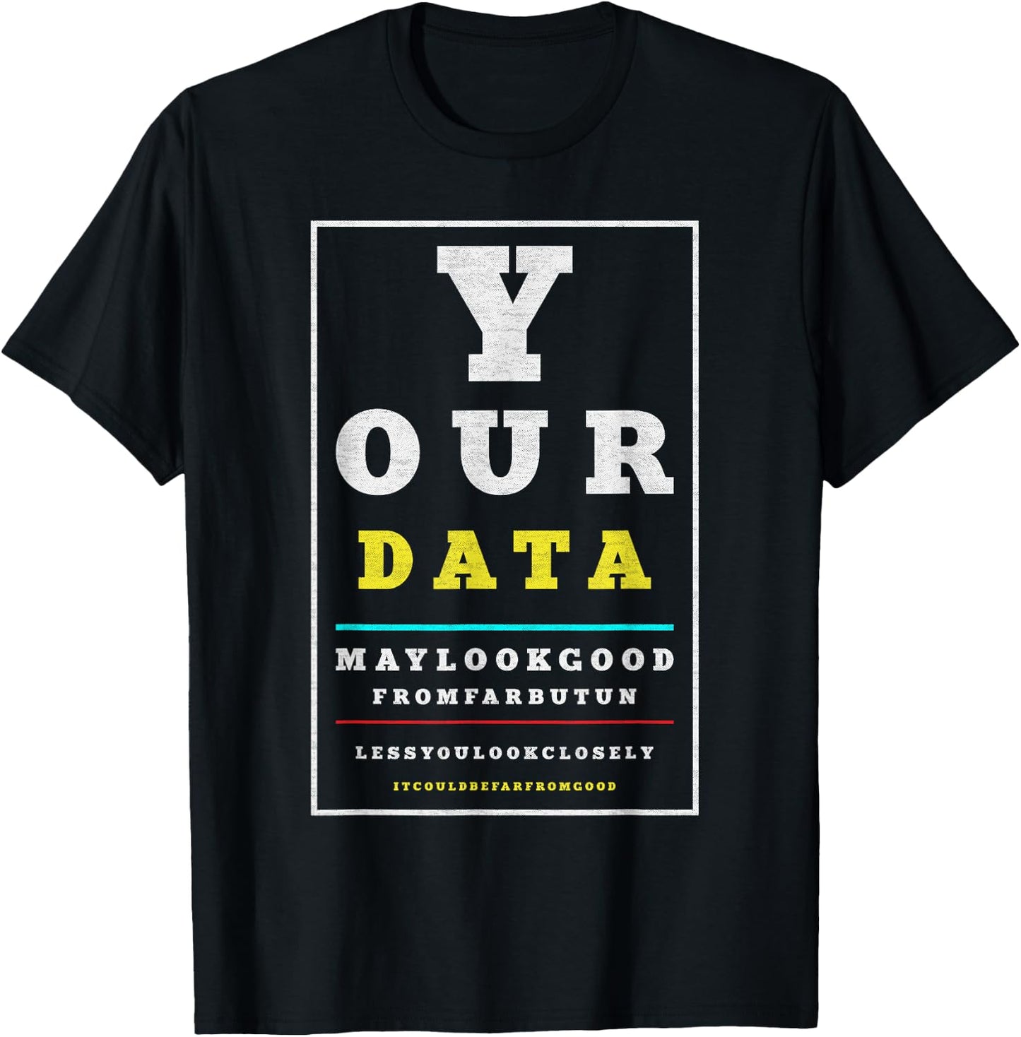 Data Analytics Data Engineering Funny Data Scientist Joke T-Shirt - T-Shirt | Black