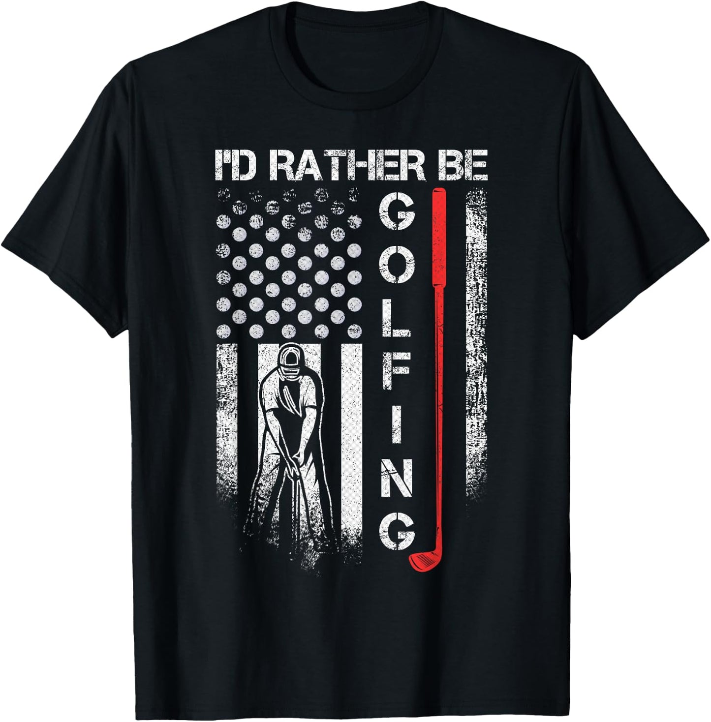 Vintage USA Flag I'd Rather Be Golfing, Golf Player Lover T-Shirt - T-Shirt | Black