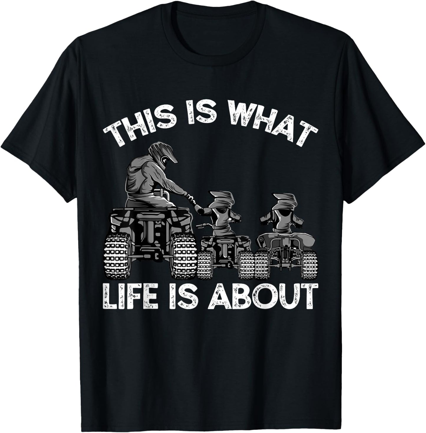 This Is What Life Is About Quad Bike Father and Son ATV T-Shirt - T-Shirt | Black