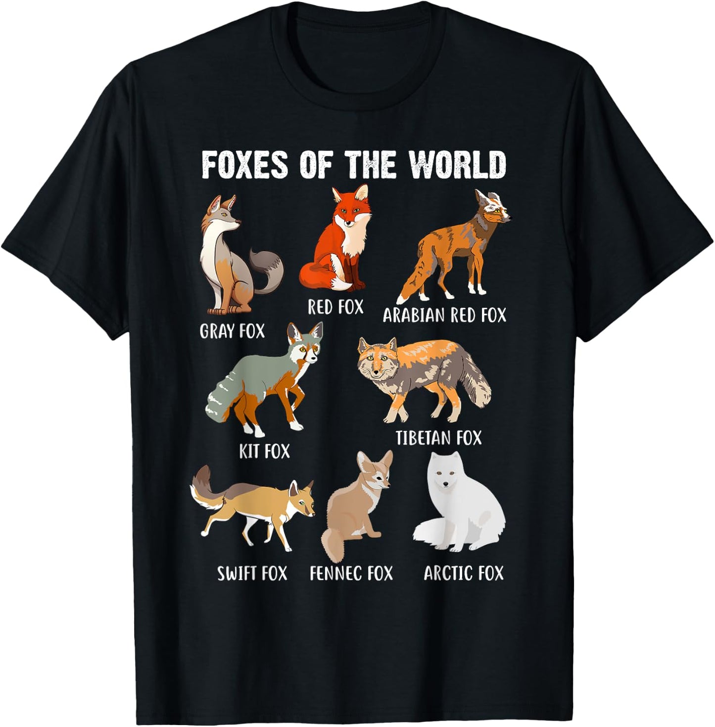 Funny Foxes of the World Fox Types Fox Animal Lover Fox Idea T-Shirt - T-Shirt | Black