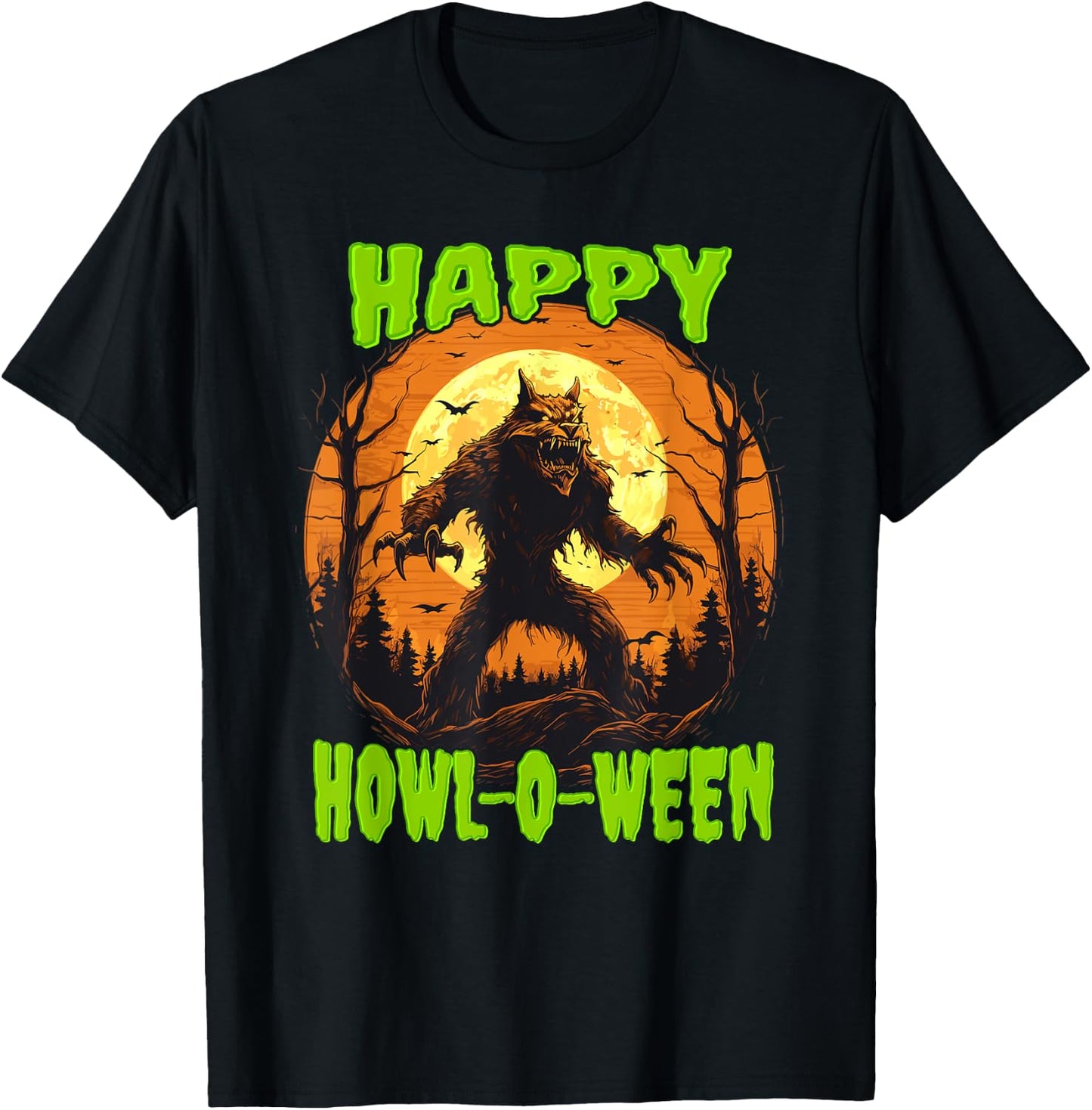 Happy Howl-o-Ween Halloween Pun Werewolf Howling Full Moon T-Shirt - T-Shirt | Black