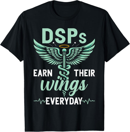 DSP Appreciation Funny Direct Support Professional DSP T-Shirt - T-Shirt | Black