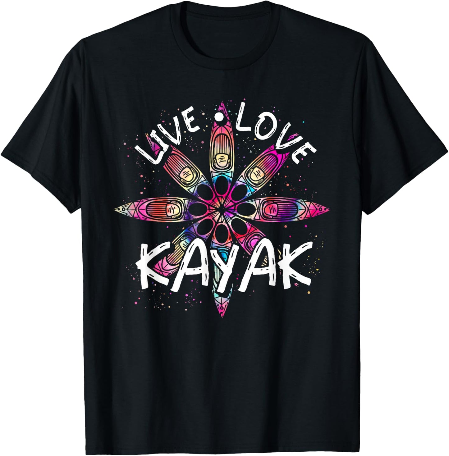 Canoe Boat Paddling Sport Kayaker Live Love Kayak Kayaking T-Shirt - T-Shirt | Black