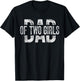 Dad of Two Girls Gifts Daddy of 2 Daughters Father's Day T-Shirt - T-Shirt | Black