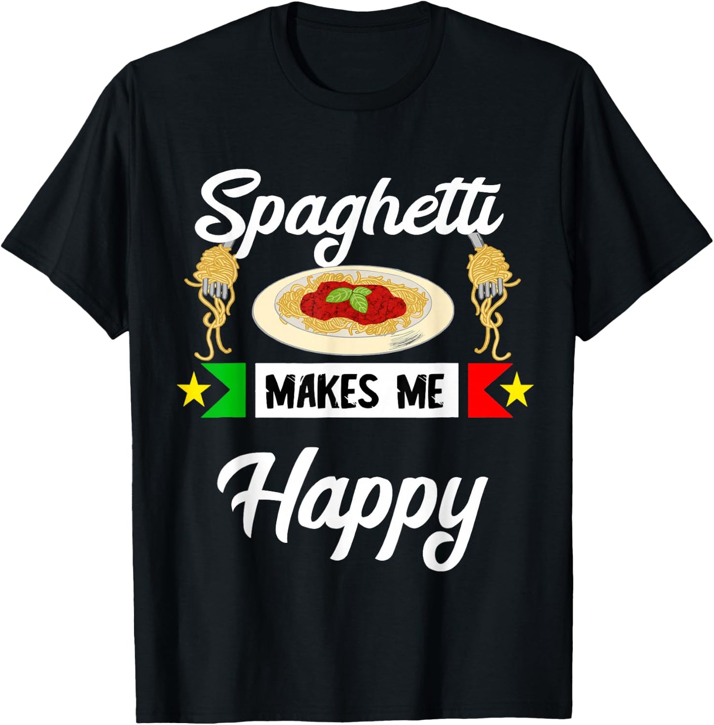 Italian spaghetti makes me happy pasta noodles T-Shirt - T-Shirt | Black