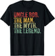 Uncle Bob The Man The Myth The Legend Funny Name Bob T-Shirt - T-Shirt | Black