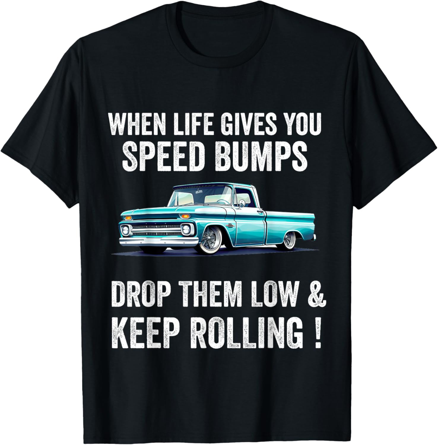 Lowered Trucks Lowrider Pickups Mini Truck Slammed T-Shirt - T-Shirt | Black