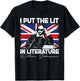 I Put The Lit In Literature - Funny William Shakespeare T-Shirt - T-Shirt | Black