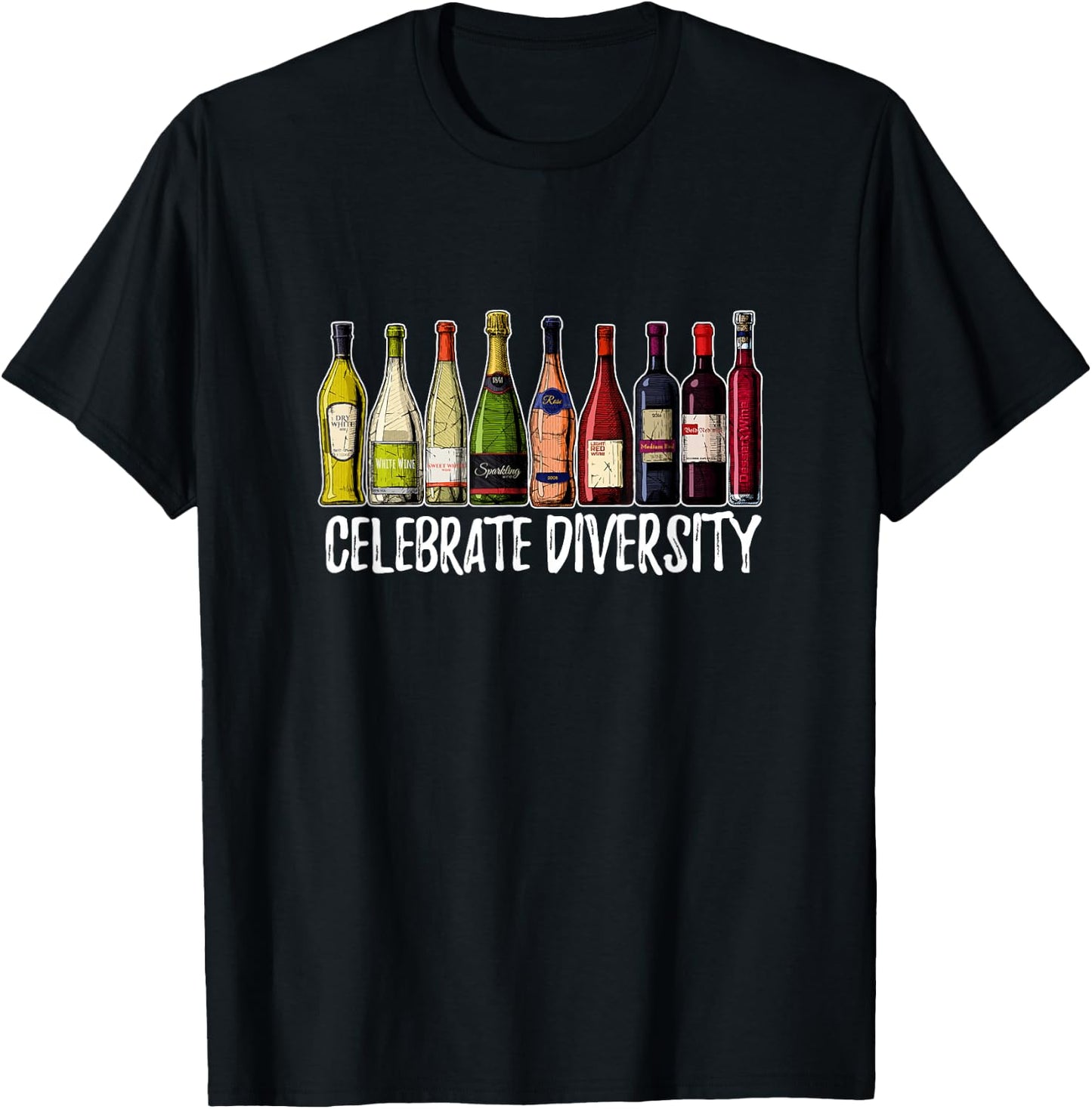 Celebrate Diversity Wine Shirts | Wine Drinker T-Shirt - T-Shirt | Black