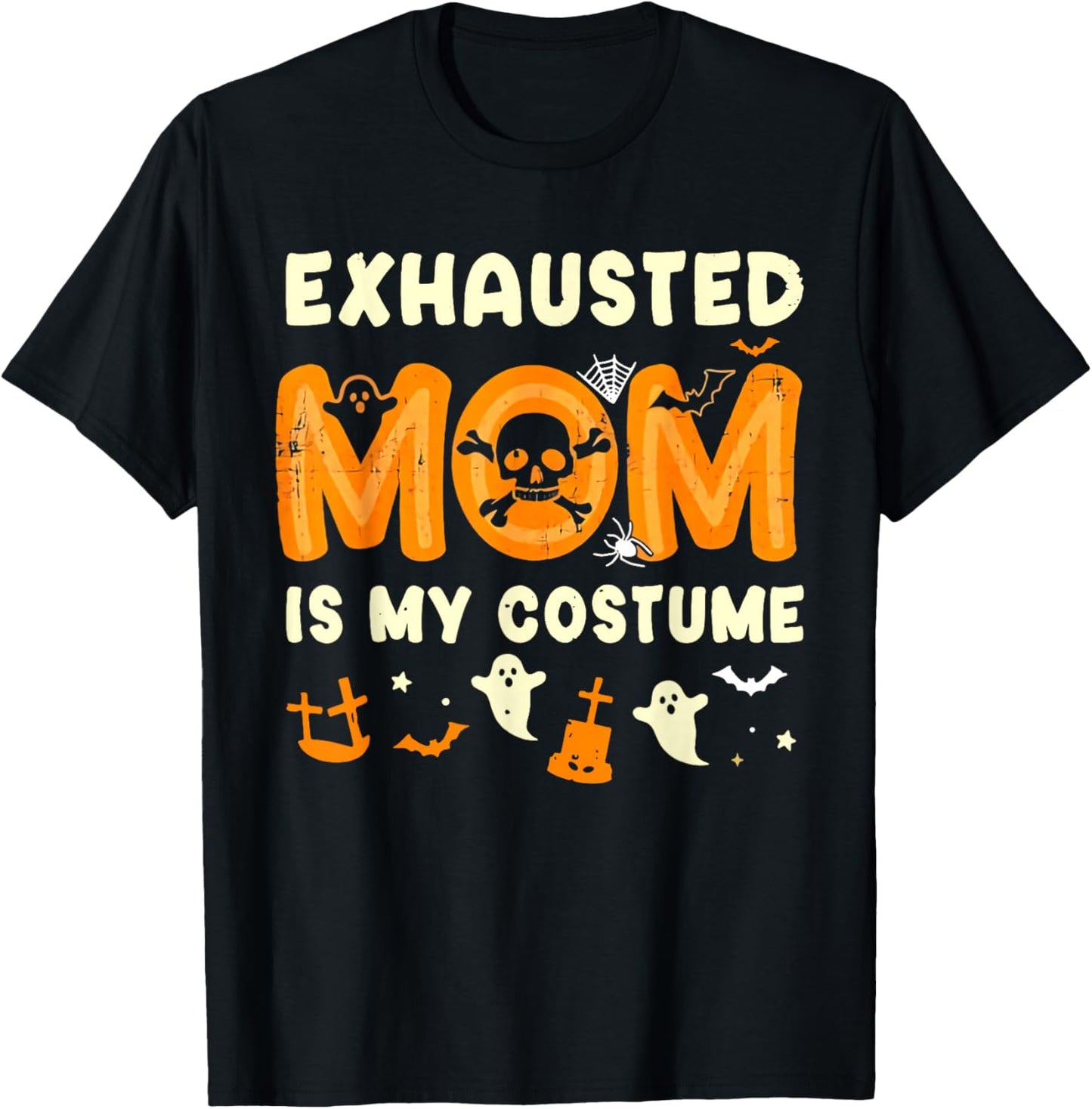Retro Exhausted Mom Is My Costume Halloween Exhausted Mom T-Shirt - T-Shirt | Black